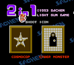 Lightgun Game 2 in 1 - Cosmocop + Cyber Monster (Asia) (Ja) (Unl)